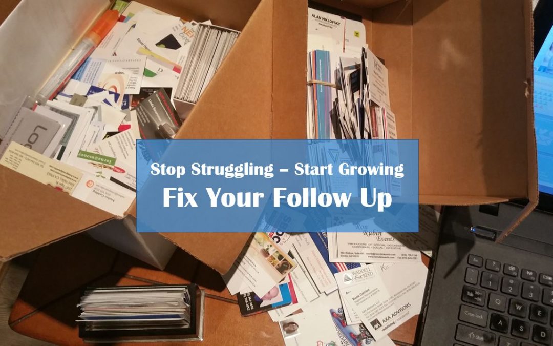 Stop Struggling - Fix Your Follow Up
